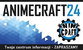 AnimeCraft24.pl - Twoje centrum informacji!